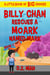 Billy Chan Saves a Moark Named Mark: A Little Book of BIG Choices - Billy the Chimera Hunter, #7
