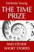 The Time Prize And Other Short Stories