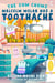 Malcolm Molar Has a Toothache: A Gum Chums Adventure