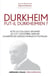 Durkheim fut-il durkheimien ? - Actes du colloque organisé les 4 et 5 nov. 2008 par l'Académie des Sciences morales et politiques