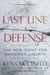 The Last Line of Defense - The New Fight for American Liberty