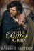 The Bitter Grip: A Regency Romance