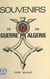 Souvenirs de guerre en Algérie