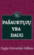 Pašauktųjų yra daug