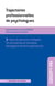 Trajectoires professionnelles de psychologues - 14 cliniciennes et cliniciens témoignent de leur expérience