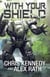 With Your Shield - Four Horsemen Tales, #10
