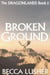 Broken Ground - Dragonlands, #6