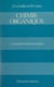 Chimie organique (1) - Chimie organique générale et fonctions simples