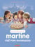 Je commence à lire avec Martine - Martine, cest mon anniversaire
