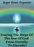Tracing The Steps Of The Son Of God From Eternity To Eternity! - The Truth Seeker's Library, #13