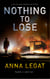 Nothing to Lose - the DI Gillian Marsh Mysteries Book 2