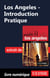 Los Angeles - Introduction Pratique