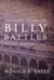 The Lost Years of Billy Battles