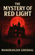 The Mystery of Red Light - Detective Dujo