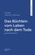 Das Büchlein vom Leben nach dem Tode