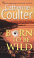 Born To Be Wild - A Thriller
