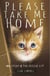Please Take Me Home - The Story of the Rescue Cat