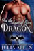 For the Love of Her Dragon - Dragon Guard Series, #4