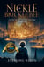 Nickle Brickle'Bee: In the Heart of EarthWorks - Nickle Brickle'Bee, #1