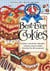 Best-Ever Cookies - Cookies 'Round the Calendar...Yummy, Easy-to-Make Favorites for All Occasions!