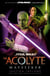 Star Wars: The Acolyte: Wayseeker - A brand-new addition to the Sunday Times bestselling series!