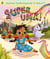 Super Uma - A feel-good story celebrating accessibility from a bestselling author