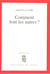 Comment font les autres ?
