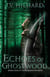 Echoes of Ghostwood - The Warminster Series, #4