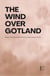The Wind over Gotland: Bilingual Swedish-English Short Stories for Swedish Language Learners