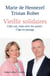 Vieillir solidaires - Chez soi mais avec les autres : l'âge en partage - Chez soi, mais avec les autres : l'âge en partage