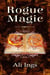 Rogue Magic