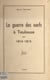 La guerre des nerfs à Toulouse en 1814-1815