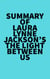 Summary of Laura Lynne Jackson's The Light Between Us
