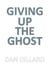 Giving Up The Ghost