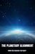 The Planetary Alignment When the Heavens Fall Apart - Our Lonely Path