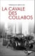 La cavale des collabos