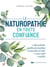 La naturopathie en toute confiance