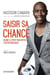 Saisir sa chance - Quand le sport rencontre l'entrepreneuriat