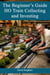 The Beginner’s Guide to HO Train Collecting and Investing - David Neighbor, #1