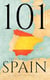 101 People Who Made Spain - The 101 People Series, #4