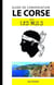 Le corse - Guide de conversation Pour les Nuls, 2ème édition
