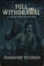 Full Withdrawal: A Frank Peniston Mystery - Frank Peniston Mysteries, #6