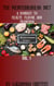 The Mediterranean Diet: A Journey to Health, Flavor, and Tradition - The Mediterranean Diet, #1