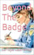 Beyond The Badge - Toya's Chiller Tidbits, #2
