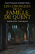 Les Chroniques  de la famille De Quent  - Troisième partie - Le Roi guerrier