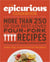 The Epicurious Cookbook - More Than 250 of Our Best-Loved Four-Fork Recipes for Weeknights, Weekends & Special Occasions