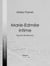 Marie-Edmée intime - Figures de femmes