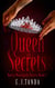 Queen of Secrets - Mafia Matriarch Series, #1