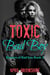 Toxic Bad Boy - Beware of Bad Boy, #3