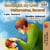 Goodnight, My Love! Welterusten, lieverd! - English Dutch Bilingual Collection